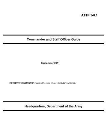 ATTP 5-0.1 Commander and Staff Officer Guide - Army Electronic ...