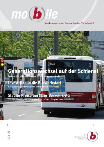 Generationswechsel auf der Schiene! - Braunschweiger Verkehrs-AG