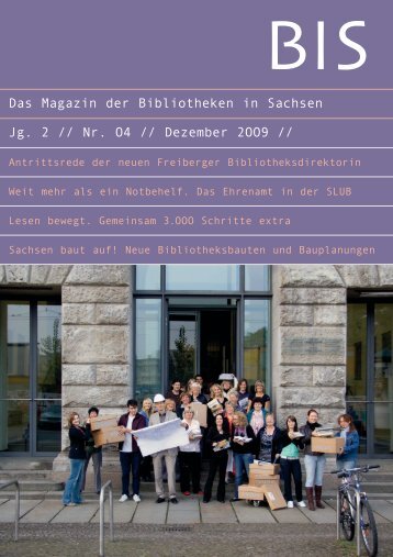 Das Magazin der Bibliotheken in Sachsen Jg. 2 // Nr. O4 ...