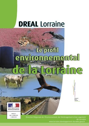 Profil environnemental de la Lorraine 2010 - DREAL Lorraine