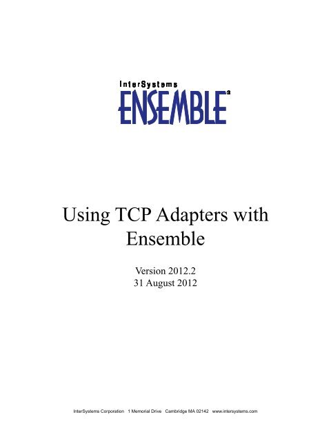 Using TCP Adapters with Ensemble - InterSystems Documentation