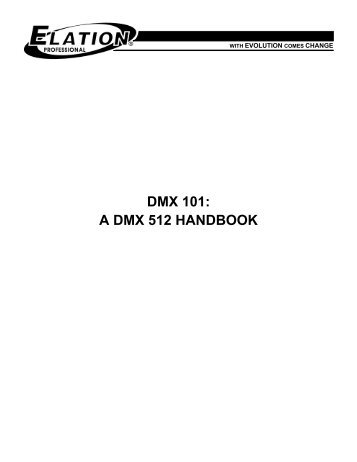 DMX 101: A DMX 512 HANDBOOK - Rite Lites