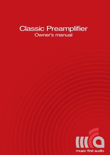 Preamplifier Manual 13 March 2012 - Music First Audio