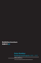 Exhibition brochure KUB 07.03 Peter Zumthor Buildings and ...