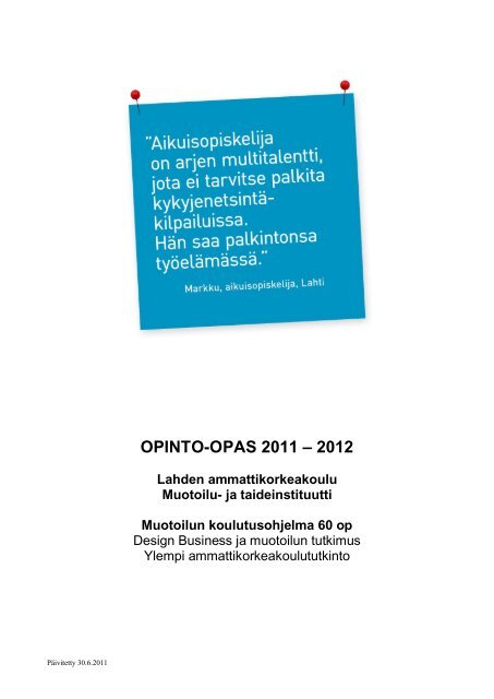 Opinto-opas 2011-2012, Muotoilu - Lahden ammattikorkeakoulu