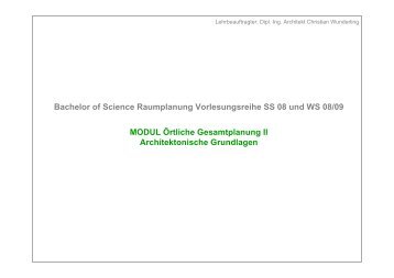 Bachelor of Science Raumplanung Vorlesungsreihe SS 08 und WS ...
