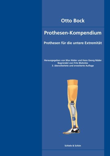 Otto Bock Prothesen-Kompendium - Sanitätshaus Schütt & Jahn ...