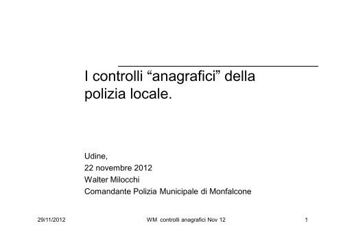 I controlli âanagraficiâ della polizia locale. - Sistema delle autonomie ...