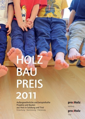 Broschüre Holzbaupreis Tirol 2011 (pdf, 14MB)