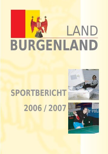 SPORTBERICHT 2006 / 2007 - Burgenland.at
