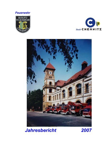 Stadt Chemnitz Feuerwehr Jahresbericht 2007 Inhaltsverzeichnis