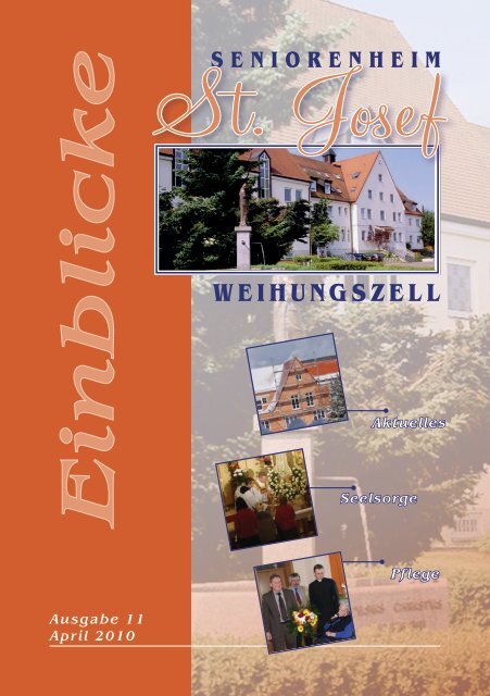 Einblicke Ausgabe 11 April 2010 - Seniorenheim St.Josef ...