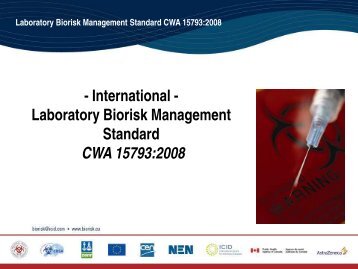 Laboratory Biorisk Management Standard CWA 15793:2008