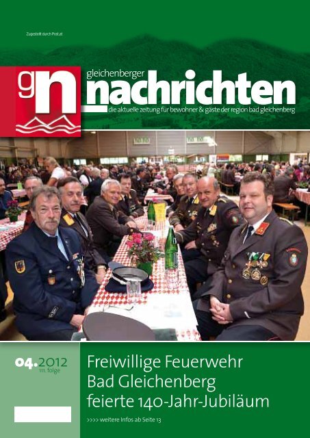 Freiwillige Feuerwehr Bad Gleichenberg feierte 140-Jahr-Jubiläum