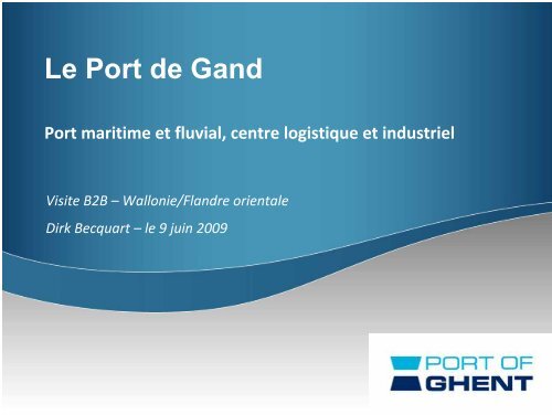 Le Port de Gand - Union Wallonne des Entreprises