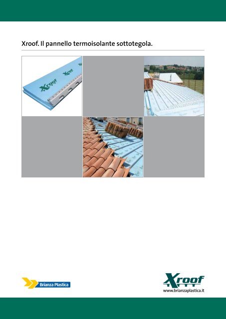 Xroof. Il pannello termoisolante sottotegola. - Edilportale