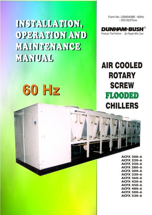 Air-Cooled Rotary Screw Flooded Chillers ACFX - Dunham-Bush ...