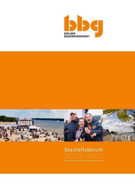 Bericht 2010-2011 - Berliner Baugenossenschaft eG