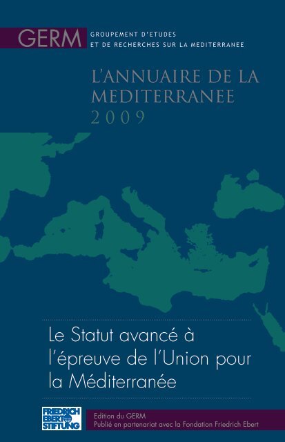 Le Statut avancÃ© Ã  l'Ã©preuve de l'Union pour la MÃ©diterranÃ©e