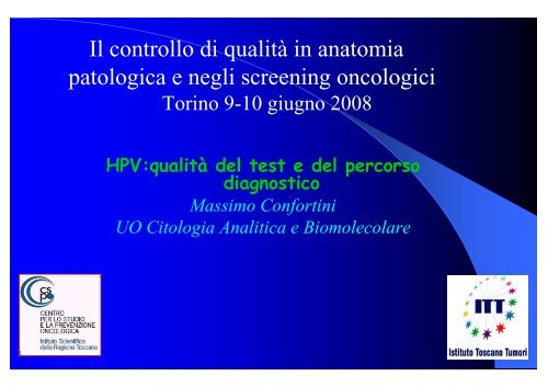 HPV: qualitÃ  del test e del percorso diagnostico.