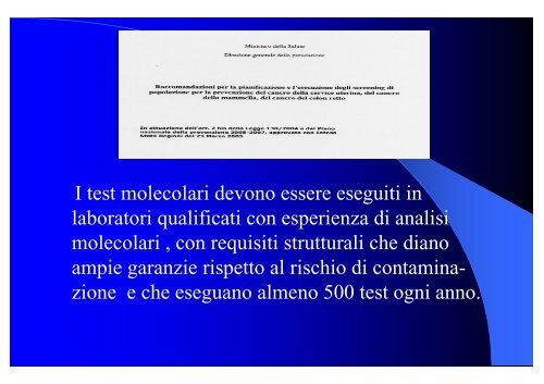 HPV: qualitÃ  del test e del percorso diagnostico.