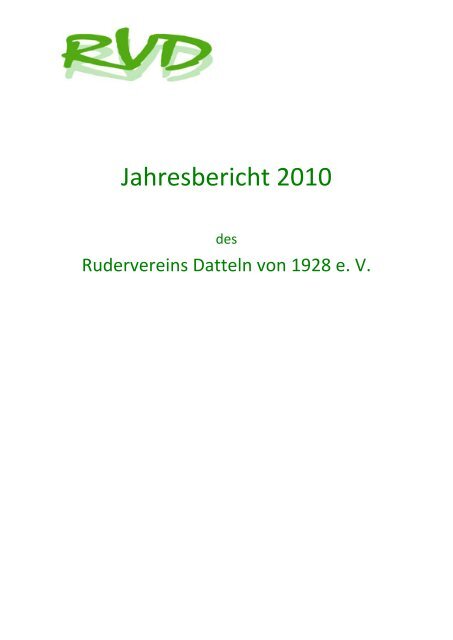 Jahresbericht 2010 -  Ruderverein Datteln von 1928 eV