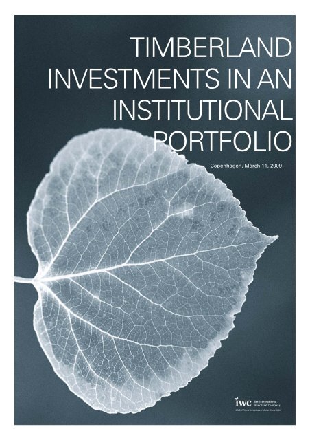 timberland investments in an institutional portfolio - Iwc.dk