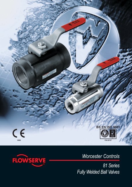 Worcester Controls 81 Series Fully Welded Ball Valves - Fagerberg