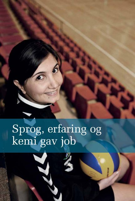 Sprog, erfaring og kemi gav job - DjÃ¸f