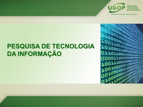 Pesquisa de Tecnologia da InformaÃ§Ã£o (TI) - Udop