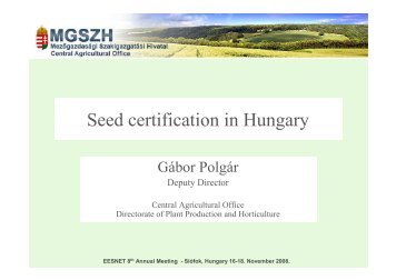 Seed certification in Hungary - vszt.hu
