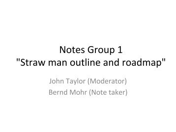 Notes Group 1 "Straw man outline and roadmap"