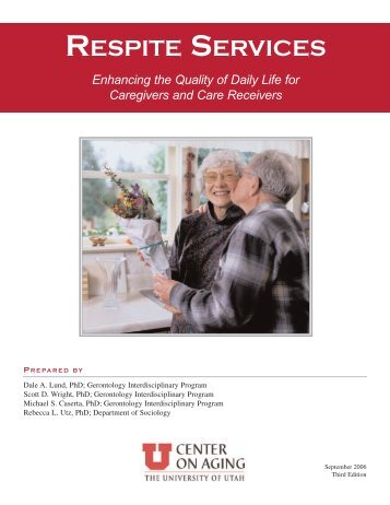 Respite Services: Enhancing the Quality of Daily Life for Caregivers ...