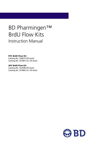 BD Pharmingen BrdU Flow Kits Instruction Manual - BD Biosciences