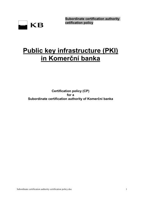 Certification policy for subordinate CA KB (PDF file) - Komerční banka