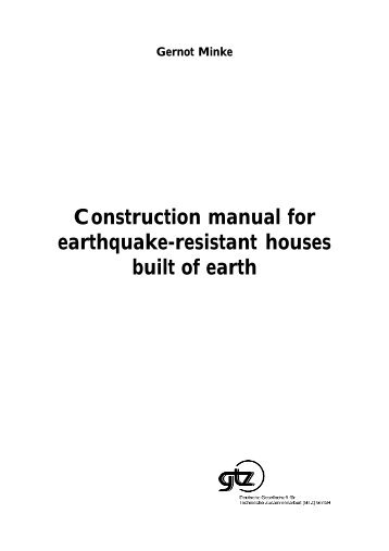 Construction manual for earthquake-resistant houses built of ... - Gtz