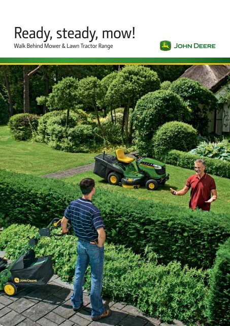 Ready, steady, mow! - John Deere