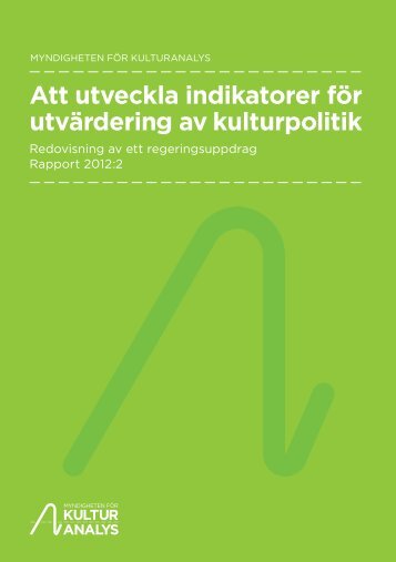 Att-utveckla-indikatorer-for-utvardering-av-kulturpolitik
