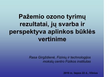 Pažemio ozono tyrimų rezultatai, jų svarba ir perspektyva aplinkos ...