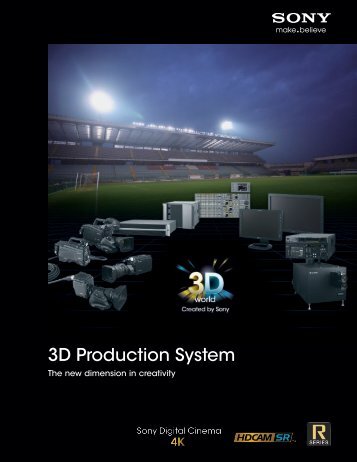 3D Production System - Sony