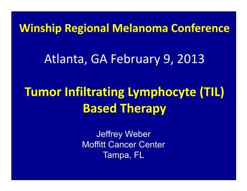 Tumor-infiltrating lymphocyte (TIL) - Winship Cancer Institute of ...