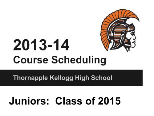 Class of 2015 - Thornapple-Kellogg Schools