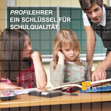 profilehrer ein schlüssel für schulqualität lehrerleitbild als orientierung