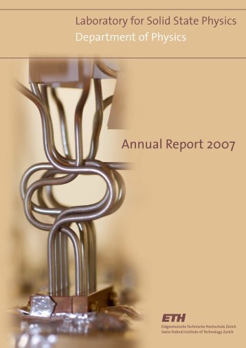 Annual Report 2007 - Laboratory for Solid State Physics - ETH ZÃ¼rich