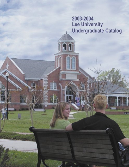 495px x 640px - 2003-2004 Lee University Undergraduate Catalog
