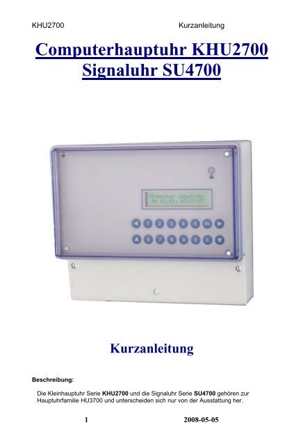 Computerhauptuhr KHU2700 Signaluhr SU4700 - JUNDES - Kaiser