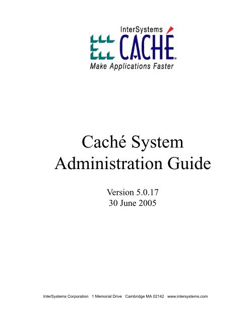 Caché System Administration Guide - InterSystems Documentation