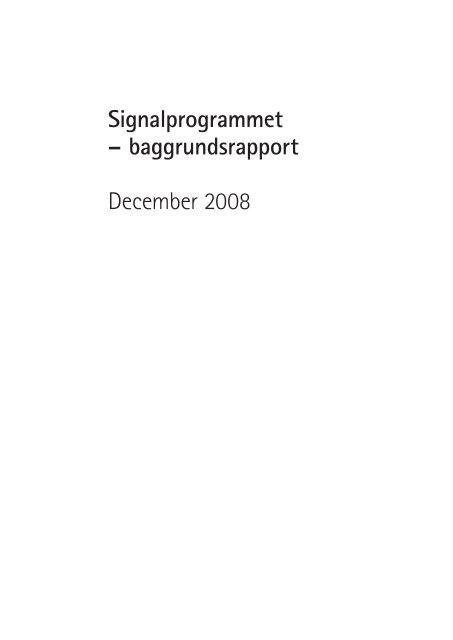 Signalprogrammet â baggrundsrapport, december ... - Banedanmark