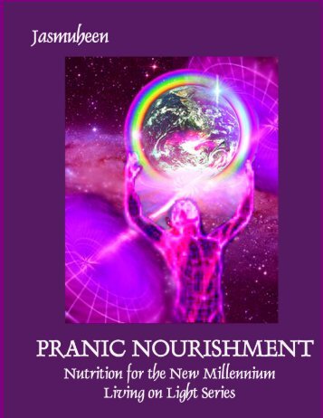 Pranic Nourishment – Nutrition for the New ... - Baytallaah.com