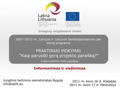 informavimas ir vieÅ¡inimas - Latvia and Lithuania